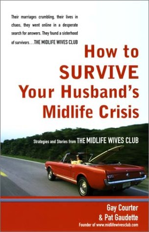 How To Survive Your Husband's Midlife Crisis